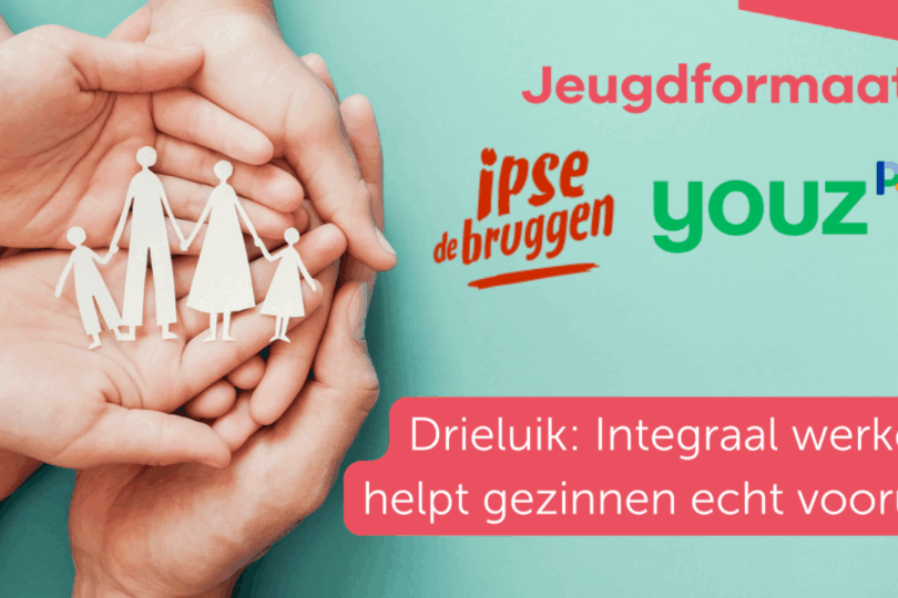 Integraal werken helpt gezinnen vooruit